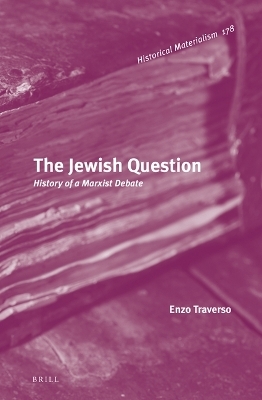 The Jewish Question - Enzo Traverso