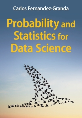Probability and Statistics for Data Science - Carlos Fernandez-Granda