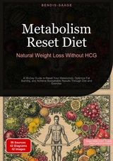 Metabolism Reset Diet: Natural Weight Loss Without HCG - Bendis A. I. Saage - English