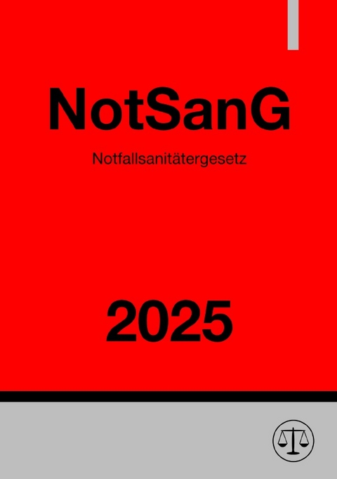 Notfallsanit&auml;tergesetz - NotSanG 2025 - Ronny Studier