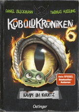 KoboldKroniken 6. Kampf um Kwertz - Daniel Bleckmann