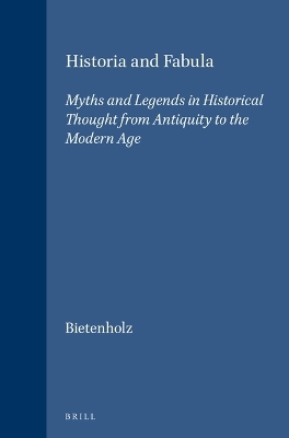 Historia and Fabula - Peter G. Bietenholz