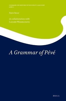 A Grammar of Pévé - Erin Shay