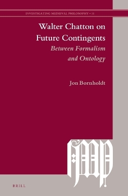 Walter Chatton on Future Contingents - Jon Bornholdt