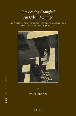 ‘Intoxicating Shanghai’ – An Urban Montage