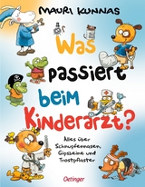 Was passiert beim Kinderarzt? - Mauri Kunnas
