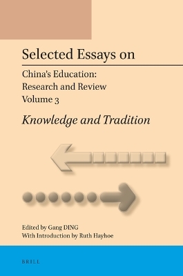 Selected Essays on China&rsquo;s Education: Research and Review, Volume 3 - 