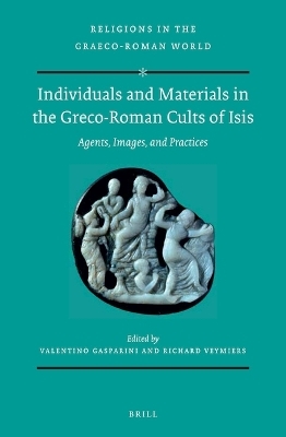 Individuals and Materials in the Greco-Roman Cults of Isis (SET) - 