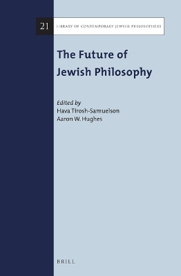The Future of Jewish Philosophy - 