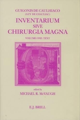 Inventarium sive Chirurgia Magna, Volume 1 Text - 