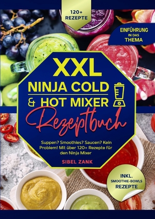 XXL Ninja Cold & Hot Mixer Rezeptbuch