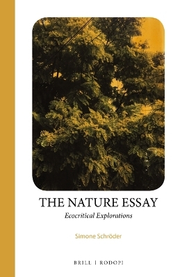 The Nature Essay - Simone Schr&ouml;der