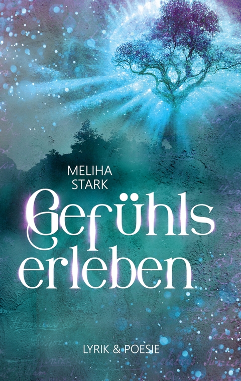 Gef&uuml;hlserleben - Meliha Stark