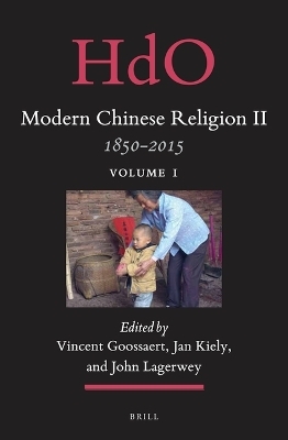 Modern Chinese Religion II: 1850 - 2015 (2 vols) - 