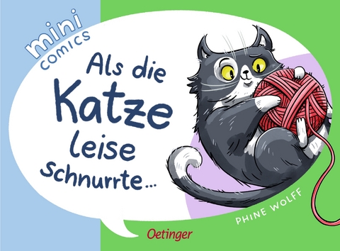 Mini Comics. Als die Katze leise schnurrte ... - Phine Wolff