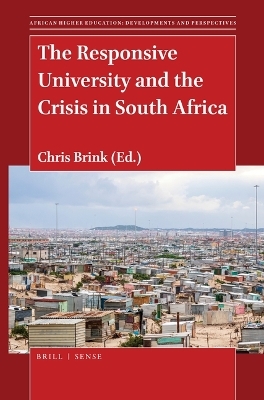 The Responsive University and the Crisis in South Africa - 