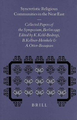 Syncretistic Religious Communities in the Near East - 