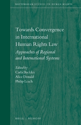 Towards Convergence in International Human Rights Law - 