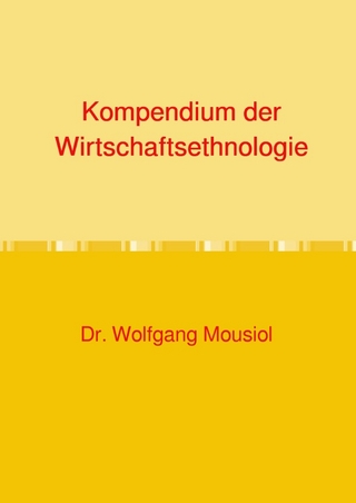 Kompendium der Wirtschaftsethnologie