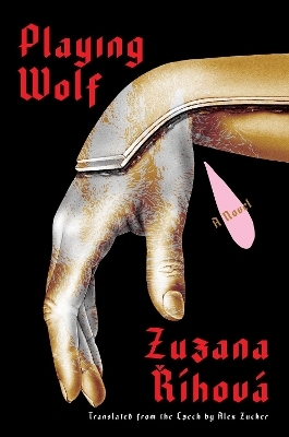 Playing Wolf - Zuzana Rihova, Alex Zucker