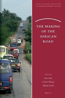 The Making of the African Road - 