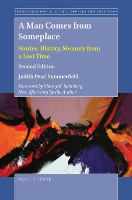 A Man Comes from Someplace - Judith Pearl Summerfield