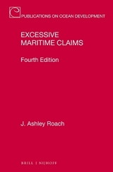 Excessive Maritime Claims - Roach, J. Ashley
