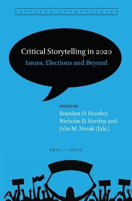 Critical Storytelling in 2020: Issues, Elections and Beyond - 