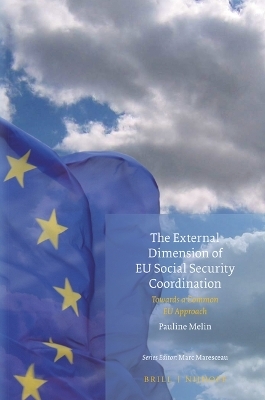 The External Dimension of EU Social Security Coordination - Pauline Melin