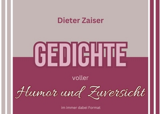 Gedichte voller Humor und Zuversicht