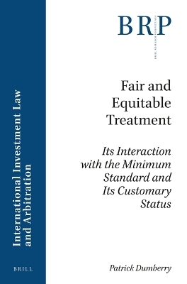 Fair and Equitable Treatment - Patrick Dumberry