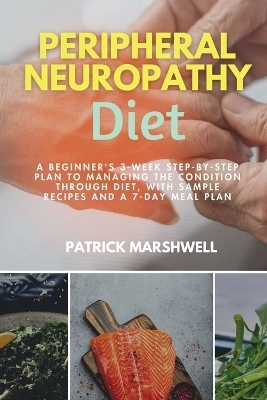 Peripheral Neuropathy Diet - Patrick Marshwell