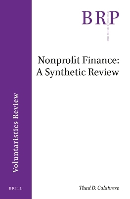 Nonprofit Finance: A Synthetic Review - Thad Calabrese