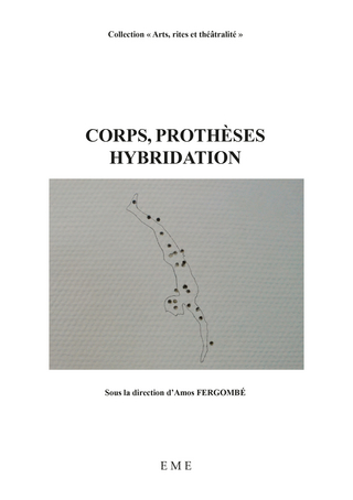 Corps, prothèses, hybridation