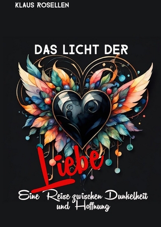 Das Licht der Liebe