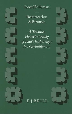 Resurrection and Parousia - Joost Holleman