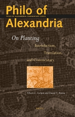 Philo of Alexandria On Planting - Albert Geljon, David Runia