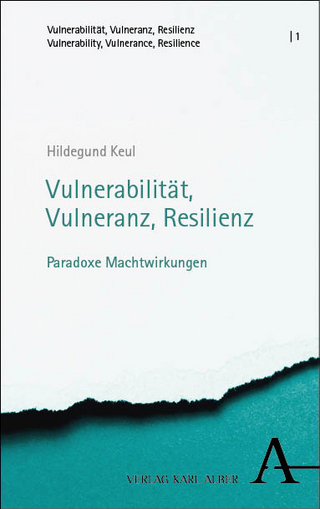 Vulnerabilität, Vulneranz, Resilienz