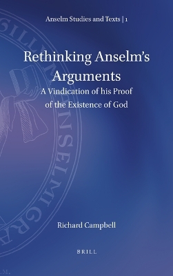 Rethinking Anselm's Arguments - Richard Campbell
