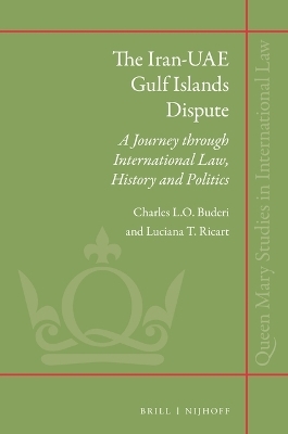 The Iran-UAE Gulf Islands Dispute - Charles L.O. Buderi, Luciana T. Ricart