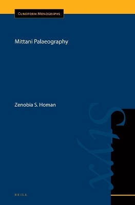 Mittani Palaeography - Zenobia Sabrina Homan