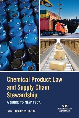 Chemical Product Law and Supply Chain Stewardship - 