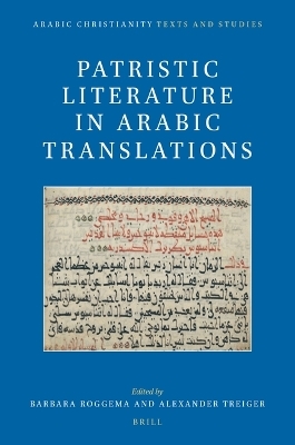 Patristic Literature in Arabic Translations - 
