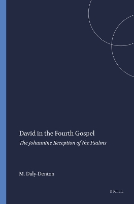 David in the Fourth Gospel - Margaret Daly-Denton