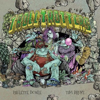 Troll Trotters - Paulette Dowle