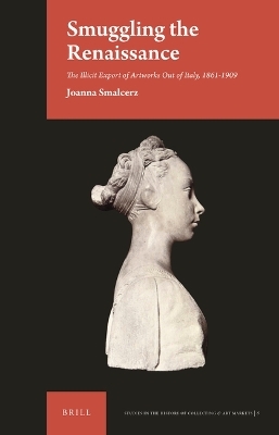 Smuggling the Renaissance - Joanna Smalcerz