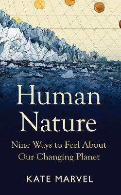 Human Nature - Kate Marvel