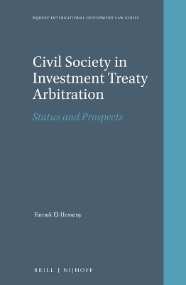 Civil Society in Investment Treaty Arbitration - Farouk El-Hosseny