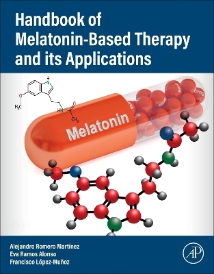 Handbook of Melatonin-Based Therapy and its Applications - 