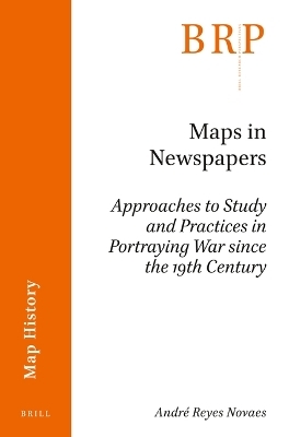 Maps in Newspapers - Andr&eacute; Reyes Novaes
